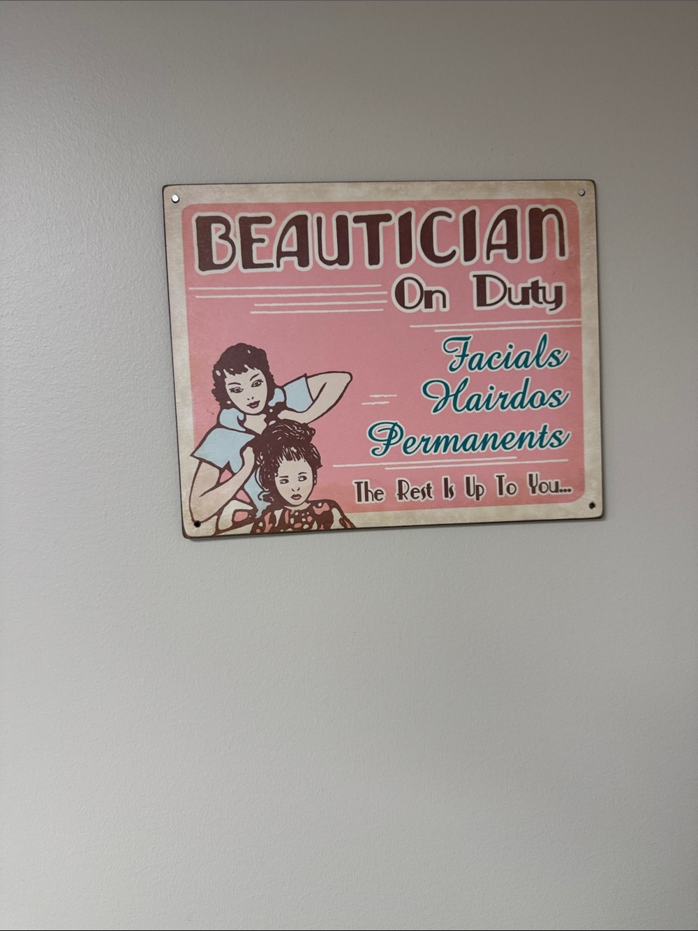 Beautician On Duty Pink vintage Wall Sign - Home Wall Decor